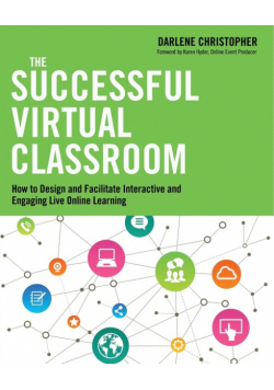 The Successful Virtual Classroom
