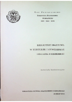 Biblioteki naukowe w kulturze i cywilizacji działania