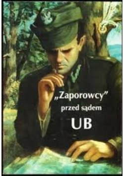 Zaporowcy przed sądem UB