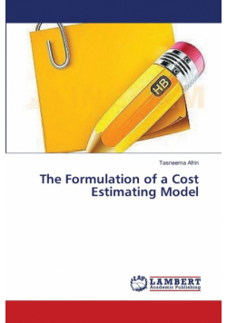 The Formulation of a Cost Estimating Model