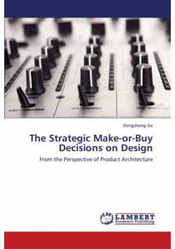 The Strategic Make-Or-Buy Decisions on Design