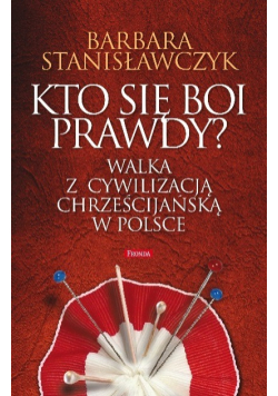 Kto się boi prawdy