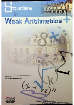 Studies in Weak Arithmetics