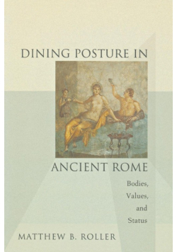 Dining Posture in Ancient Rome
