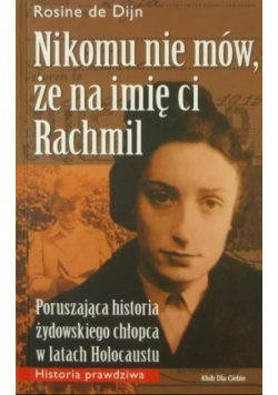 Nikomu nie mów że na imię ci Rachmil