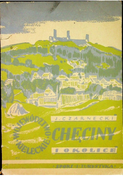 Chęciny i okolice