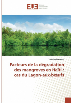Facteurs de la dégradation des mangroves en Haïti