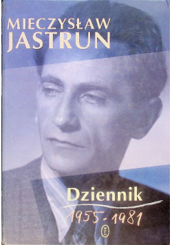 Jastrun Dziennik 1955 1981