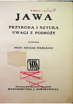 Jawa przyroda i sztuka uwagi z podróży 1913 r.