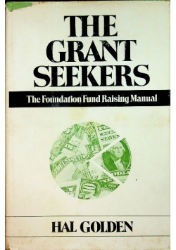 The Grant Seekers The Foundation Fund Raising Manual