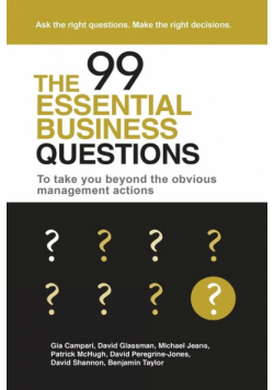 The 99 Essential Business Questions