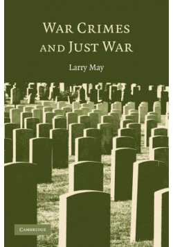 War Crimes and Just War