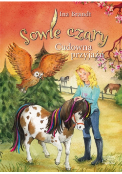 Sowie czary. Cudowna przyjaźń