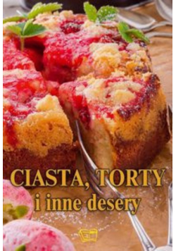 Ciasta torty i inne desery