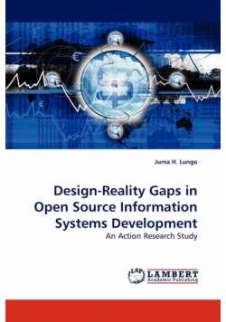 Design-Reality Gaps in Open Source Information Systems Development