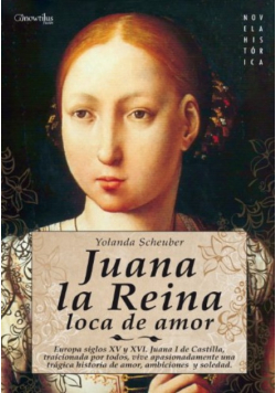 Juana la reina loca de amor