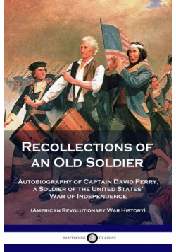 Recollections of an Old Soldier