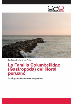 La Familia Columbellidae (Gastropoda) del litoral peruano
