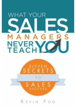 What Your Sales Managers Never Teach You