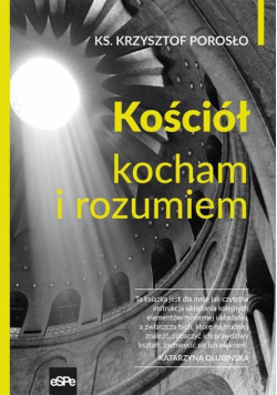 Kościół. Kocham i rozumiem