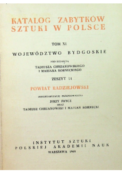 Katalog zabytków sztuki w Polsce tom XI Województwo bydgoskie zeszyt 11