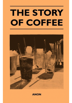 The Story of Coffee
