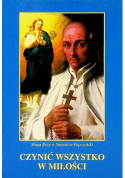 Czynić wszystko z miłości