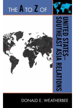 The A to Z of United States-Southeast Asia Relations