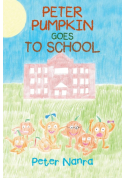 Peter Pumpkin Goes to School