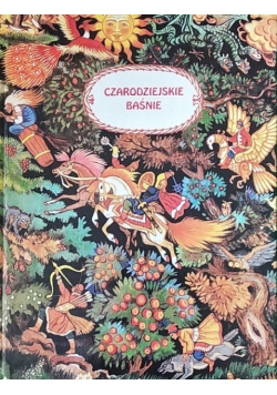 Czarodziejskie baśnie Rosyjskie baśnie ludowe