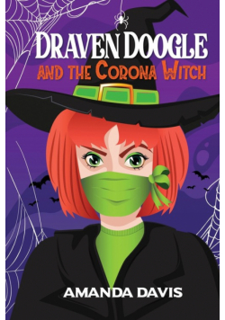 Draven Doogle and the Corona Witch