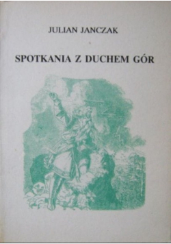 Spotkania z duchem gór