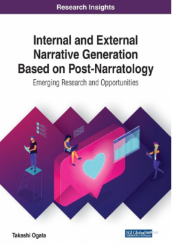 Internal and External Narrative Generation Based on Post-Narratology