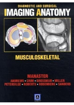 Diagnostic and Surgical Imaging Anatomy Musculoskeletal