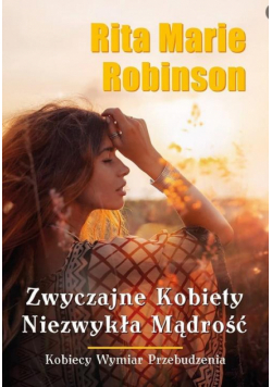 Zwyczajne kobiety, niezwykła mądrość