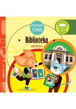 Przygody Fenka. Biblioteka