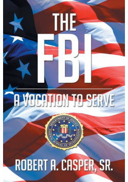 The FBI, a Vocation to Serve