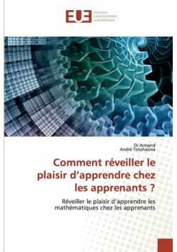 Comment réveiller le plaisir d'apprendre chez les apprenants ?