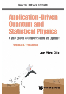 Application-Driven Quantum and Statistical Physics