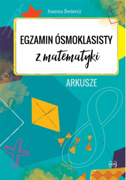 Egzamin ósmoklasisty z matematyki. Arkusze