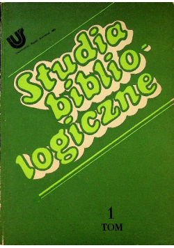 Studia bibliologiczne Tom 1
