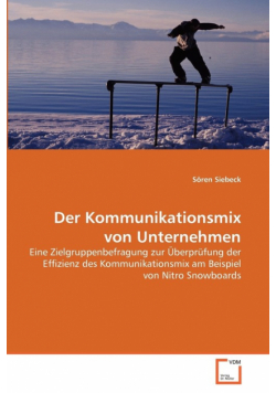 Der Kommunikationsmix von Unternehmen