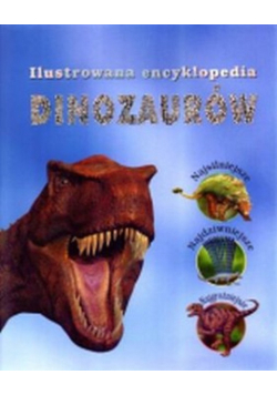 Ilustrowana encyklopedia dinozaurów