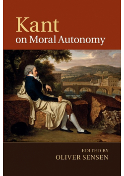 Kant on Moral Autonomy