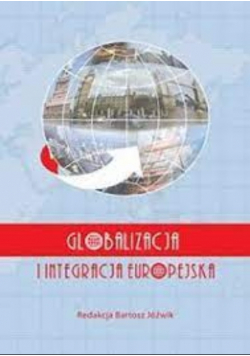 Globalizacja I Integracja Europejska