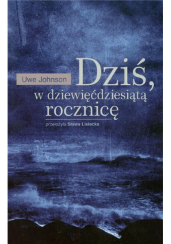 Dziś w dziewięćdziesiątą rocznicę