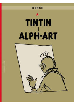 Tintin i alph-art. Przygody Tintina