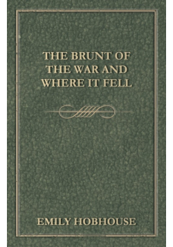The Brunt of the War and Where It Fell