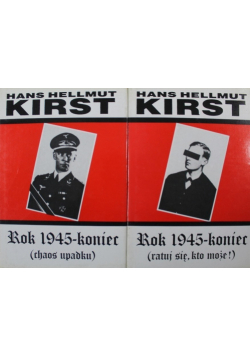 Rok 1945- koniec  Tom I i II