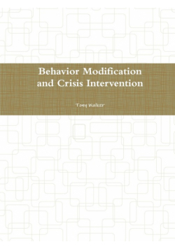 Behavior Modification and Crisis Intervention